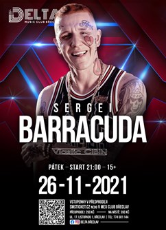 Sergei Barracuda  live- Břeclav -Delta Břeclav, 17. Listopadu 1, Břeclav