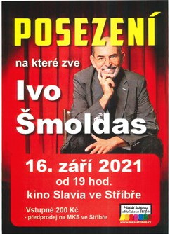 Posezení s Ivem Šmoldasem- Stříbro -Kino Slavia, Benešova 587, Stříbro