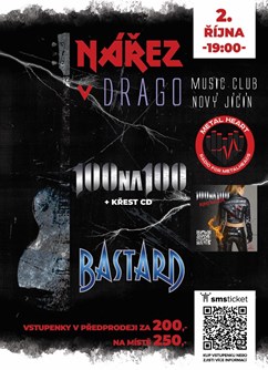 Bastard - 100NA100- Nový Jičín -Music Club Drago, Hřbitovní ulice 1097/24, Nový Jičín