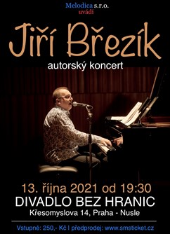 Jiří Březík - autorský koncert v Divadle bez hranic- Praha -Divadlo Bez Hranic, Křesomyslova 14, Praha