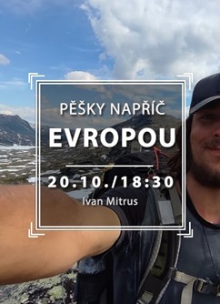 Pěšky napříč Evropou- Brno -Klub cestovatelů, Veleslavínova 14, Brno