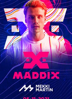 Maddix [NL]- Brno -Tabarin Club, Divadelní 3, Brno
