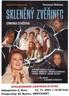 T. Williams: Skleněný zvěřinec- Brno -Společenské centrum Bystrc, Odbojářská 2, Brno