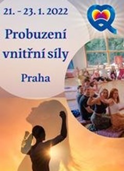 Probuzení vnitřní síly - víkendový kurz v Praze- Praha -Sál Valkýra, Křižíkova 67, Praha