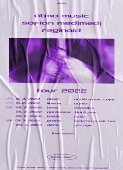 Atmo Music, Sofian Medjmedj, Reginald - Tour 2022- koncert Brno -Melodka, Kounicova 20/22, Brno