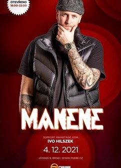 Manene - 7nebe - Brno -7. Nebe Music club, Jánská 453, Brno