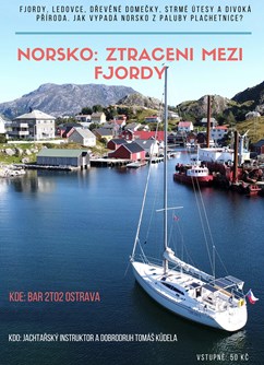 Norsko: Ztraceni mezi fjordy- Ostrava -Bar 2TO2, Poděbradova 35, Ostrava