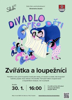 Divadlo pro děti- Zvířátka a loupežníci- divadlo v Praze -Vindyšova továrna, Na Betonce 114/2, Praha