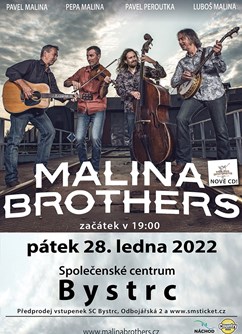 Malina Brothers- koncert v Brně -Společenské centrum Bystrc, Odbojářská 2, Brno