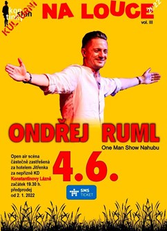 Ondřej Ruml  One Man Show Nahubu- koncert Konstantinovy Lázně -Open air Na louce, Školní, Konstantinovy Lázně