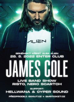 James Cole - ALIEN křest - Brno- Brno -ENTER Club, Křížkovského 416, Brno