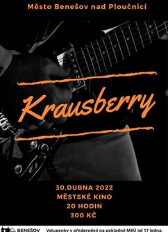 Koncert Krausberry- Benešov nad Ploučnicí -Městské kino, Čapkova 477, Benešov nad Ploučnicí
