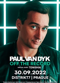 Paul van Dyk : Off The Records tour 2022- koncert v Praze -Distrikt7, Veletržní 826/61, Praha