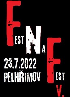 Fest na Fest V (2022)- Pelhřimov -Zimní stadion, Nádražní 2245, Pelhřimov
