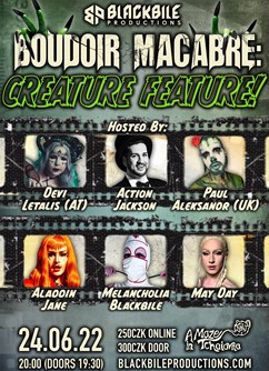 Boudoir Macabre: Creature Feature- Praha -A Maze in Tchaiovna, Kafkova 607/18, Praha