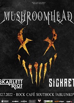 Mushroomhead, Skarlett Riot, Sickret- koncert Jablunkov -Southock Rock Café, Bělá 1069, Jablunkov