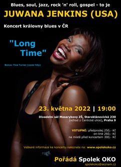 Koncert zpěvačky Juwany Jenkins (USA) - Long Time- Praha -Divadelní sál při Masarykově ZŠ, Staroklánovická 230, Praha