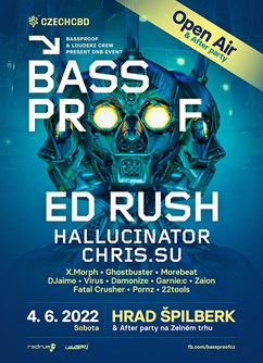 Bassproof Open Air w/ Ed Rush, Hallucinator, Chris.SU- Brno -Hrad Špilberk, Špilberk 210/1, Brno