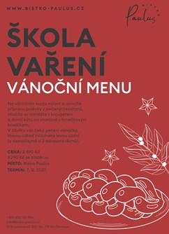 Škola vaření s Romanem Paulusem - Vánoční menu- Olomouc -Bistro Paulus, tř. Kosmonautů 1221/2a, Olomouc