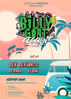 Billy Goat Session- Kožlany- Sex Deviats, DC Radio, Vědomí -Sokolovna Kožlany, Pražská 37, Kožlany
