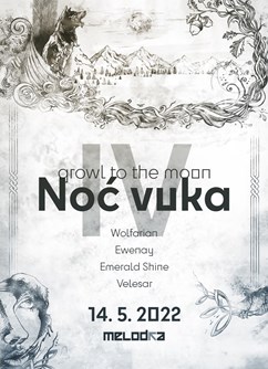 Noć Vuka - Wolfarian, Velesar, Ewenay- Brno -Melodka, Kounicova 20/22, Brno