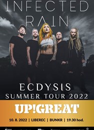 Ecdysis Summer Tour 2022 | Infected Rain | Up!Great