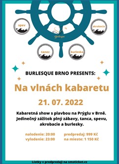 Burlesque Brno presents: Na vlnách kabaretu- Brno -Brněnská přehrada, Přístavní, Brno