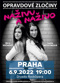 Opravdové zločiny - Naživu a naživo- Praha -RockOpera, Komunardů 1/306, Praha