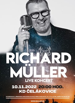 Richard Müller Live koncert- Čelákovice -KD Čelákovice, Sady 17. listopadu 1380, Čelákovice