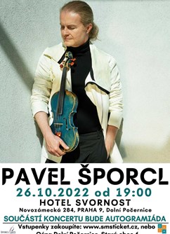 Pavel Šporcl- koncert v Praze -Hotel Svornost, Novozámecká 284, Praha