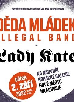 Děda Mládek Illegal Band + Lady Kate- koncert Nové Město na Moravě -Horácká galerie, Vratislavovo náměstí 1, Nové Město na Moravě