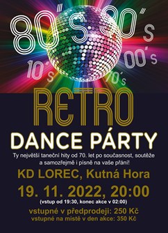 Retro Dance Party- Kutná Hora -KD Lorec, U Lorce 57, Kutná Hora