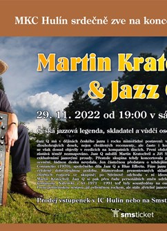 Martin Kratochvíl & Jazz Q- Hulín -Městské kulturní centrum Hulín, Třebízského 194, Hulín