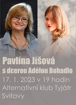 Pavlína Jíšová s dcerou Adélou Bohadlo- Svitavy -Alternativní klub Tyjátr, Purkyňova 17, Svitavy