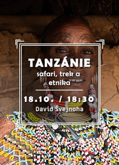 Tanzánie - safari, trek a etnika- Brno -Klub cestovatelů, Veleslavínova 14, Brno