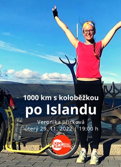1000 km s koloběžkou po Islandu / Veronika Jiříčková- Brno -Expediční klubovna, Jezuitská 1, Brno