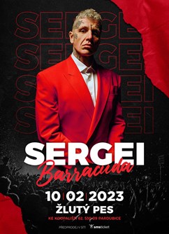 Sergei Barracuda v Pardubicích- koncert Pardubice -Music Club Žlutý pes, Ke koupališti 62, Pardubice