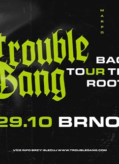 Koncert Marpo & Troublegang - Brno -První Patro, Dominikánská 342/19, Brno