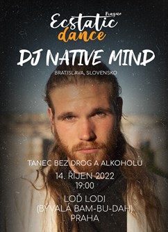ECSTATIC DANCE v podpalubí lodi - DJ Native Mind- Praha -BAM BU DAH, U Libeňského mostu, Praha