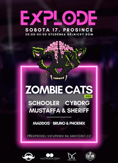 DNB Explode Studénka- with ZOMBIE CATS- Studénka -Dělnický dům, 2.května 7, Studénka