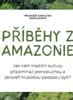 Přednáška Příběhy z Amazonie - Amazonia STEP IN club- Praha -STEP IN club, Italská 1223/20, Praha