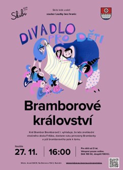Divadlo pro děti- Bramborové království- Praha -Vindyšova továrna, Na Betonce 114/2, Praha