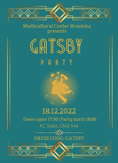 Gatsby party- Brno -Komunitní centrum Skála, Oblá 505, Brno