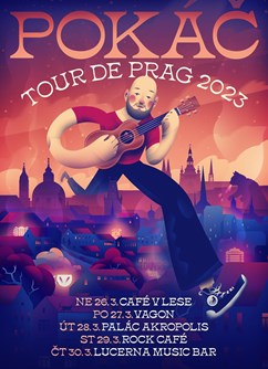 Pokáč TOUR DE PRAG 2023- koncert Praha -Café V lese, Krymská 12, Praha 1, Praha