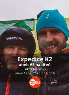 Expedice K2 aneb Až na dřeň- přednáška v Brně- Lukáš Jasenský -Expediční klubovna, Jezuitská 1, Brno