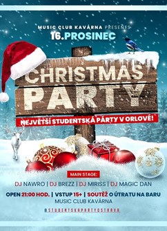 Největší studentská párty v Orlové- Orlová-  STUDENTSKÁ CHRISTMAS PARTY -Music Club Kavárna, Osvobození 797, Orlová