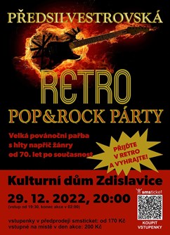 Retro pop & rock předsilvestrovská párty- Zdislavice -Kulturní dům Zdislavice, Zdislavice 36, Zdislavice