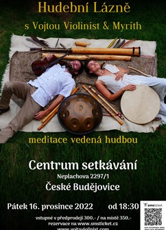 Hudební Lázně s Vojtou & Myrith - Č. Budějovice- České Budějovice -Centrum SETKÁVÁNÍ, Neplachova 2297/1, České Budějovice