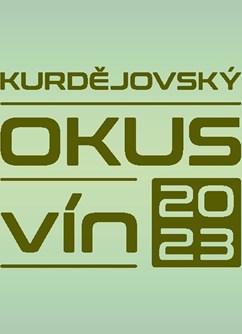 Okus vín 2023- Kurdějov -Obecní areál, Kurdějov, Kurdějov