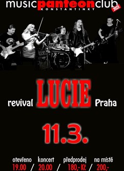 Koncert LUCIE revival Praha v MC Panteon- Konstantinovy Lázně -Music club Panteon, Tichá 164, Konstantinovy Lázně
